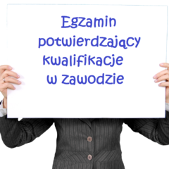 EGZAMIN POTWIERDZAJĄCY KWALIFIKACJE W ZAWODZIE