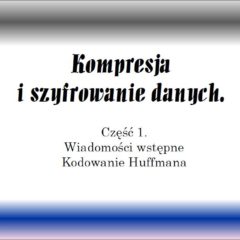 Algorytmy kompresji stratnej i bezstratnej