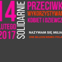 Zapraszamy do udziału w akcji One Bilion Rising/Nazywam się Miliard
