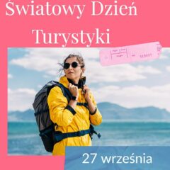 ŚWIATOWY DZIEŃ TURYSTYKI